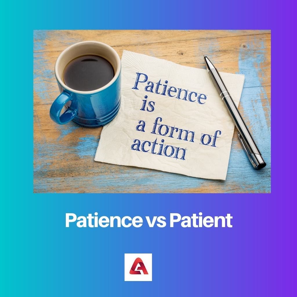 Paciencia vs Paciente
