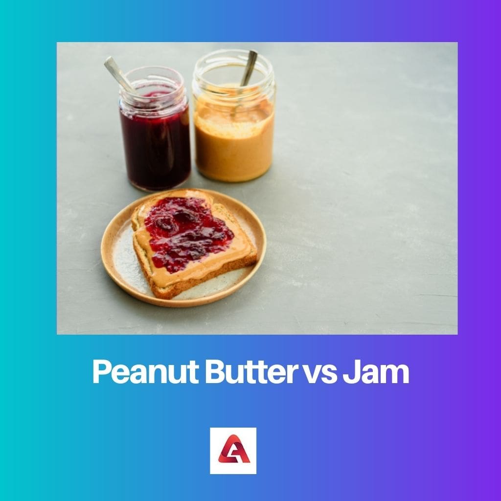 Peanut Butter vs Jam