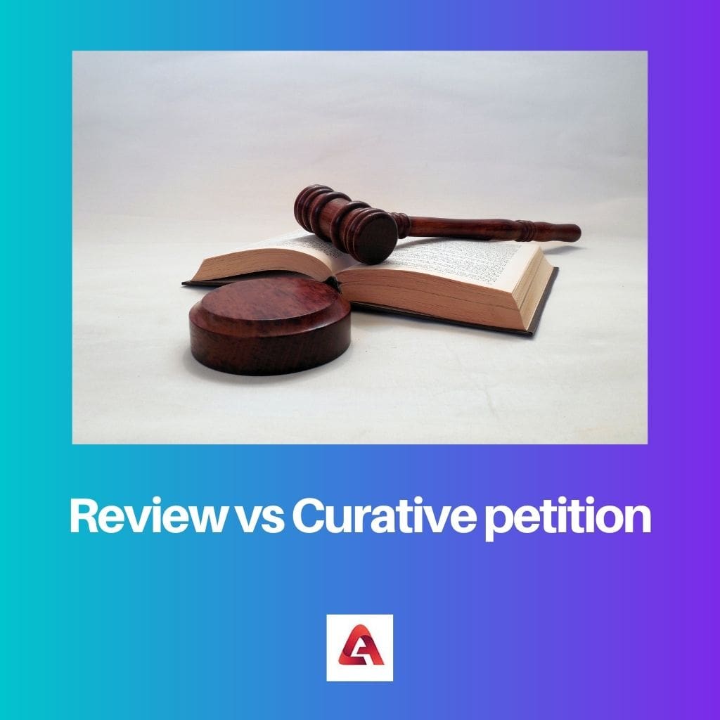 Review vs Curative petition