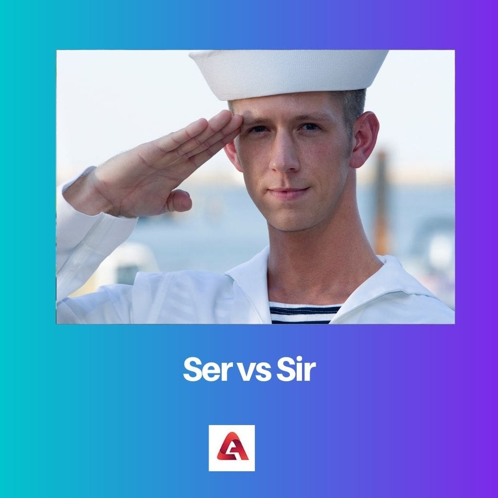 Ser vs Sir