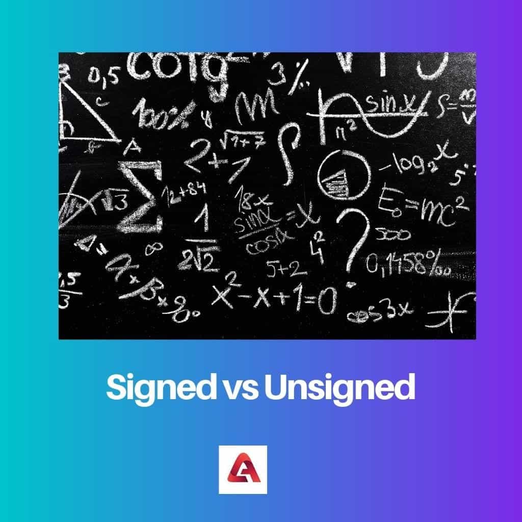 Signed vs Unsigned