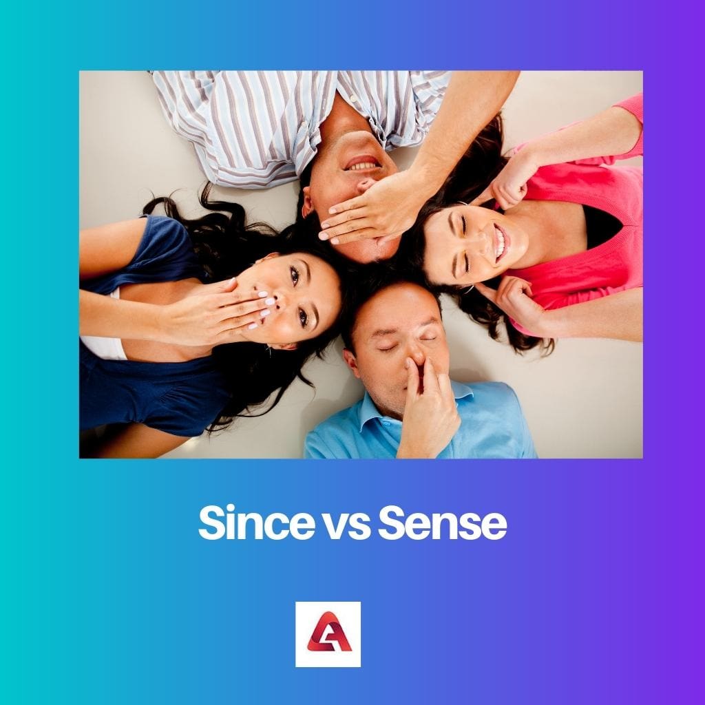 Since vs Sense
