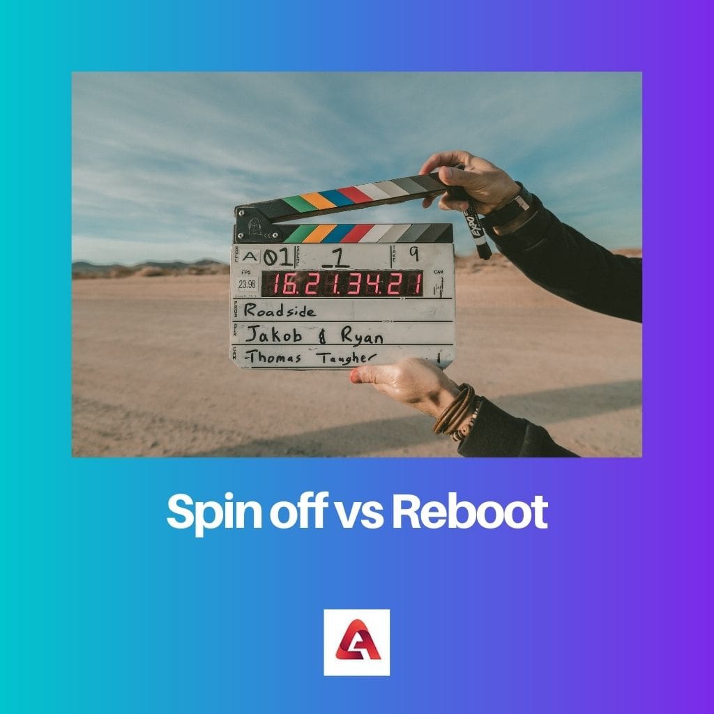 Spin off vs Reboot