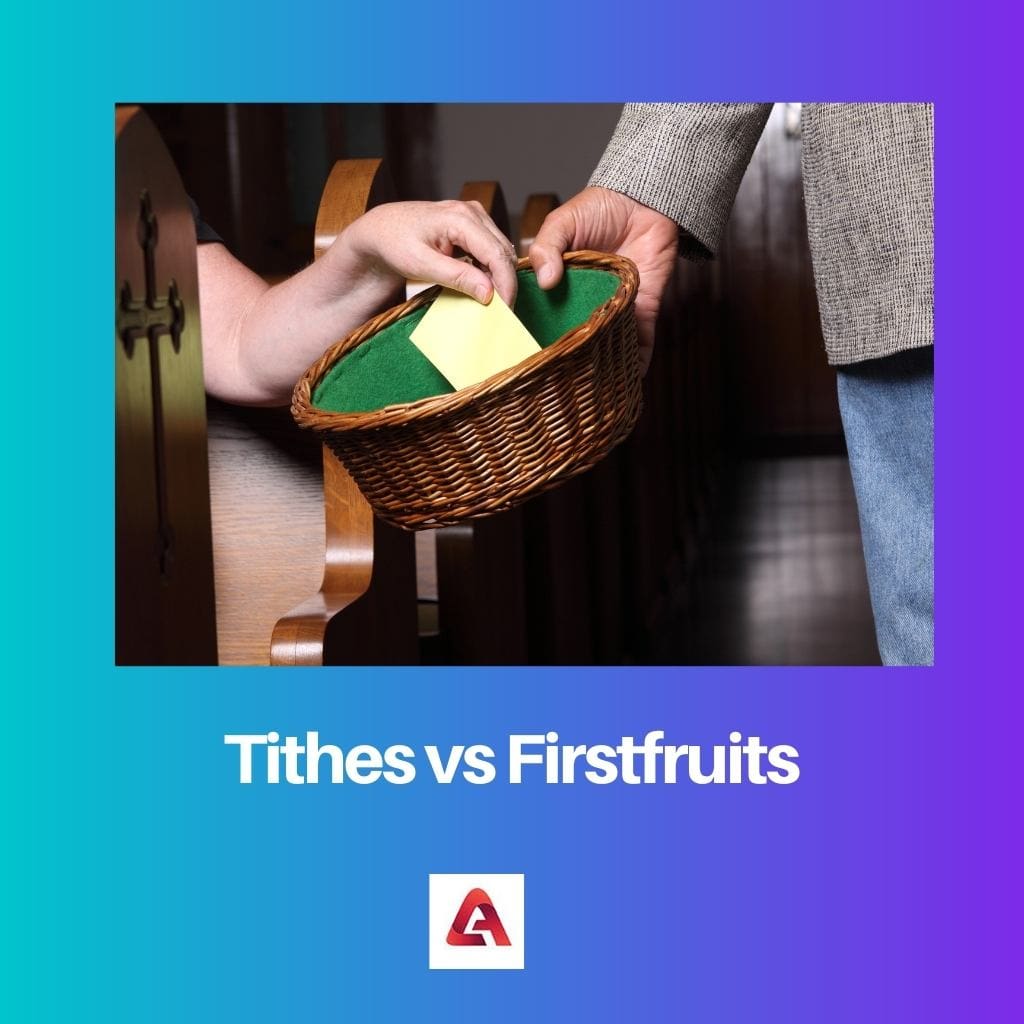 Tithes vs Firstfruits