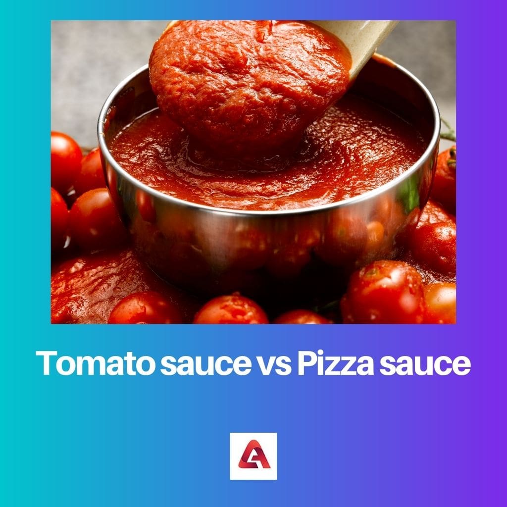 Tomato sauce vs Pizza sauce