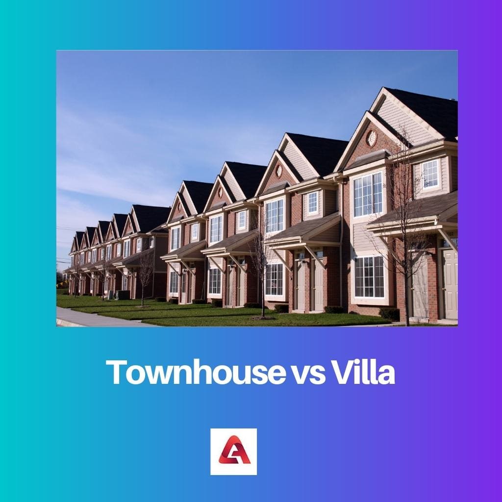 Townhouse vs Vila