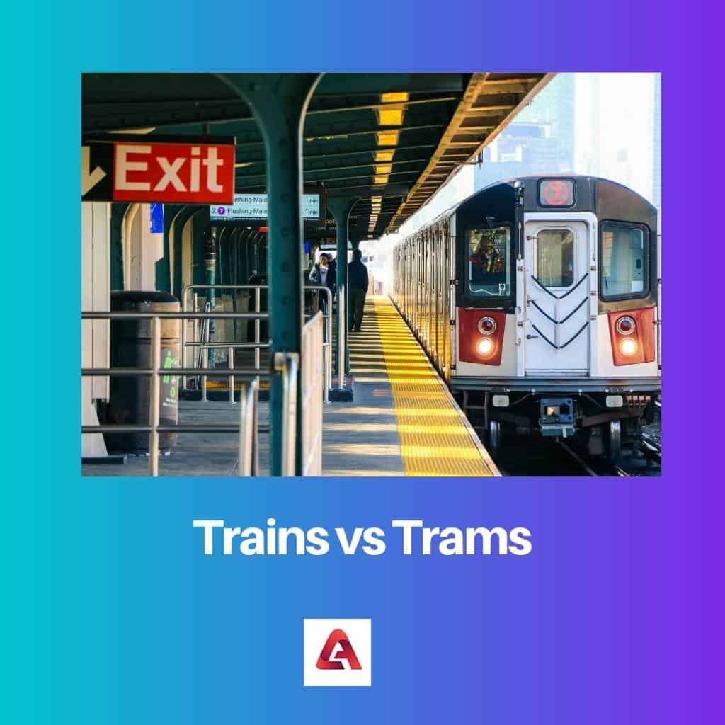 Trenes vs Tranvías