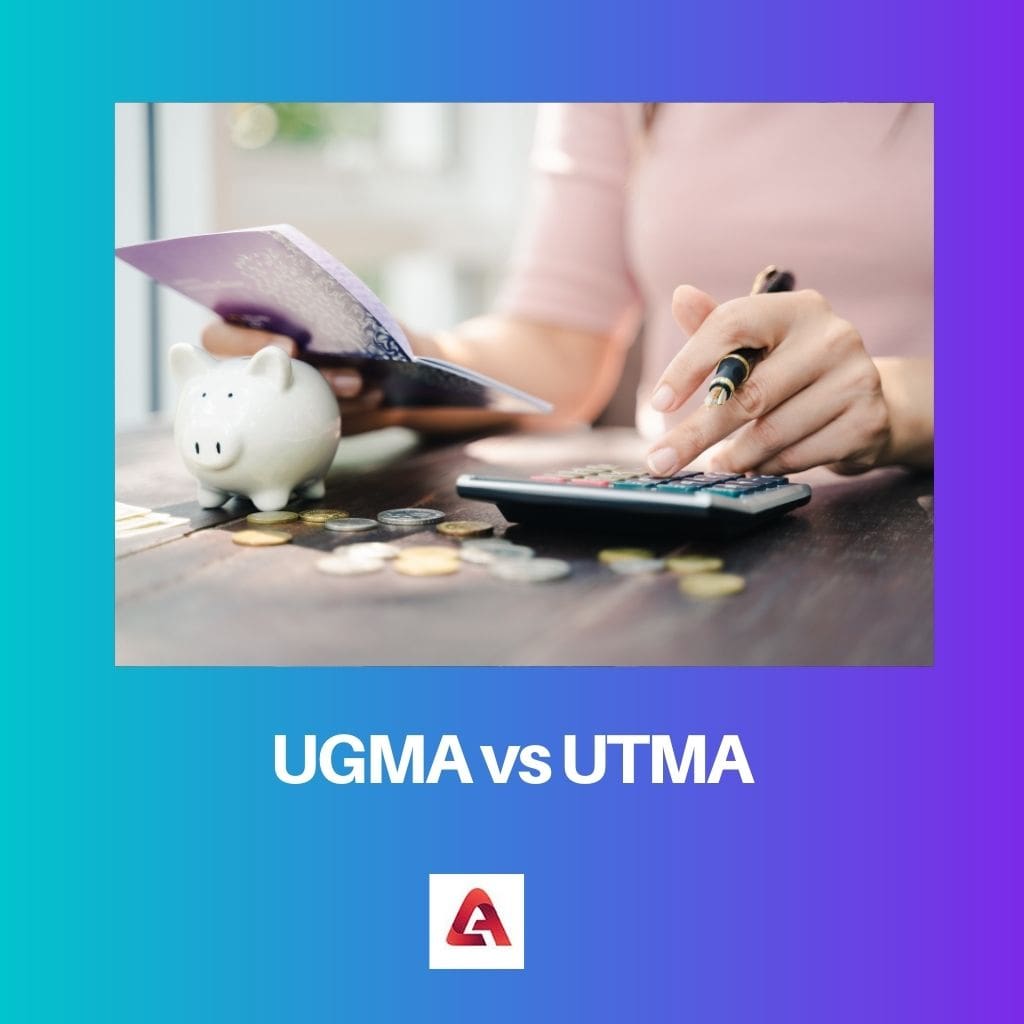 UGMA versus UTMA