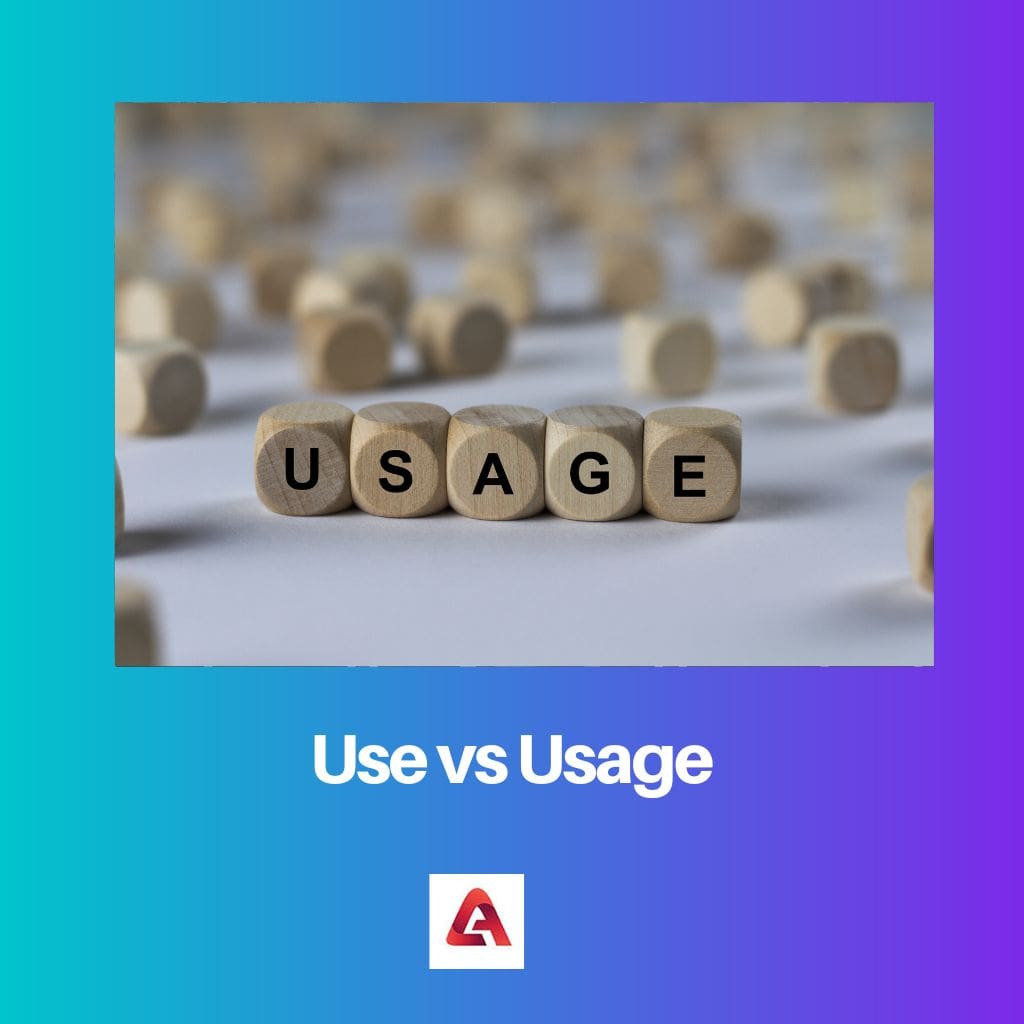 Use vs Usage