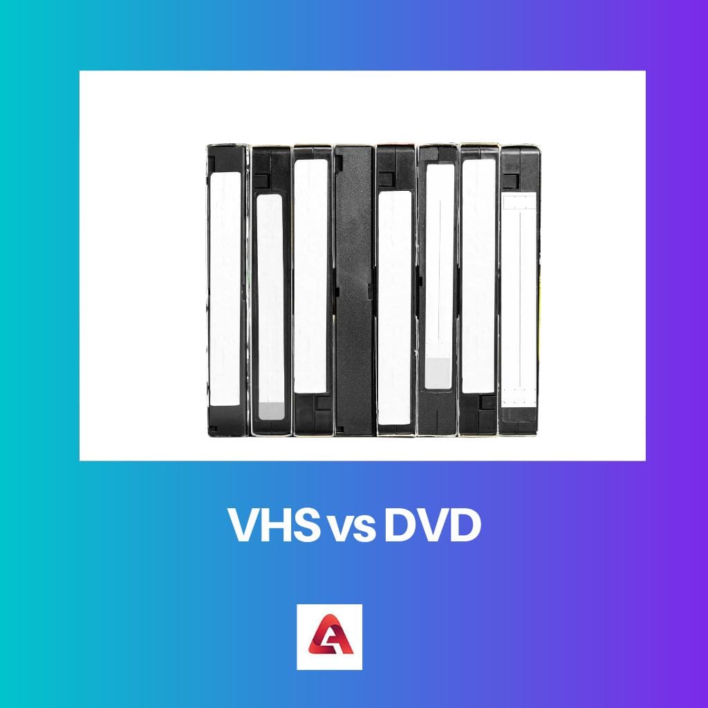 VHS vs DVD