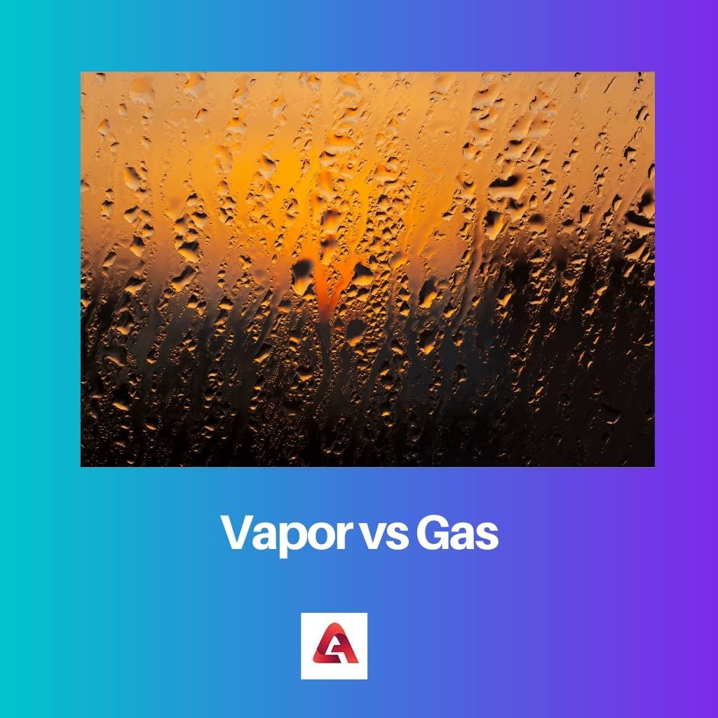 Vapor vs Gas