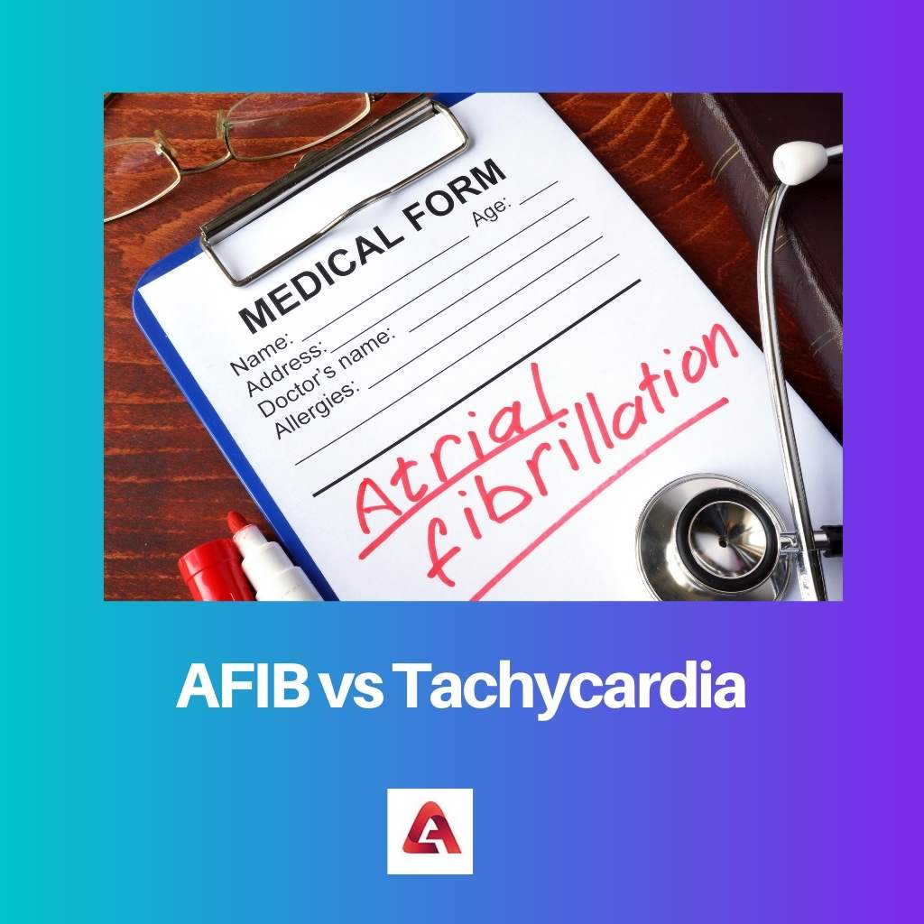 AFIB vs tachycardie