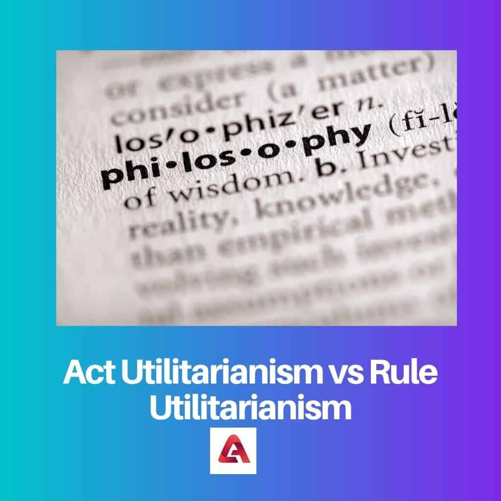 act vs rule utilitarianism essay