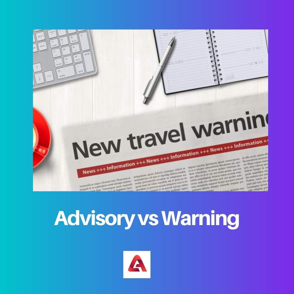 Advisory vs Warning