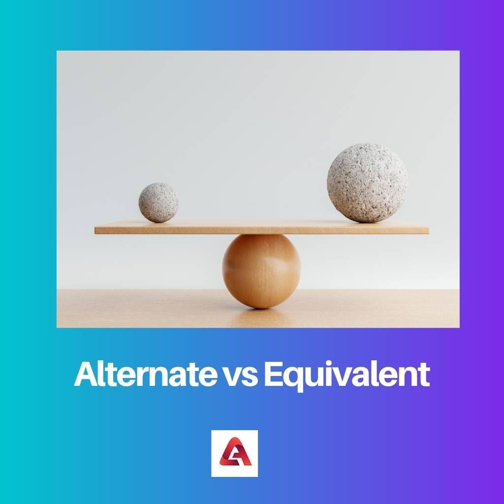 Alternatif vs équivalent