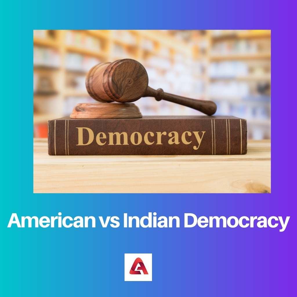 American vs Indian Democracy