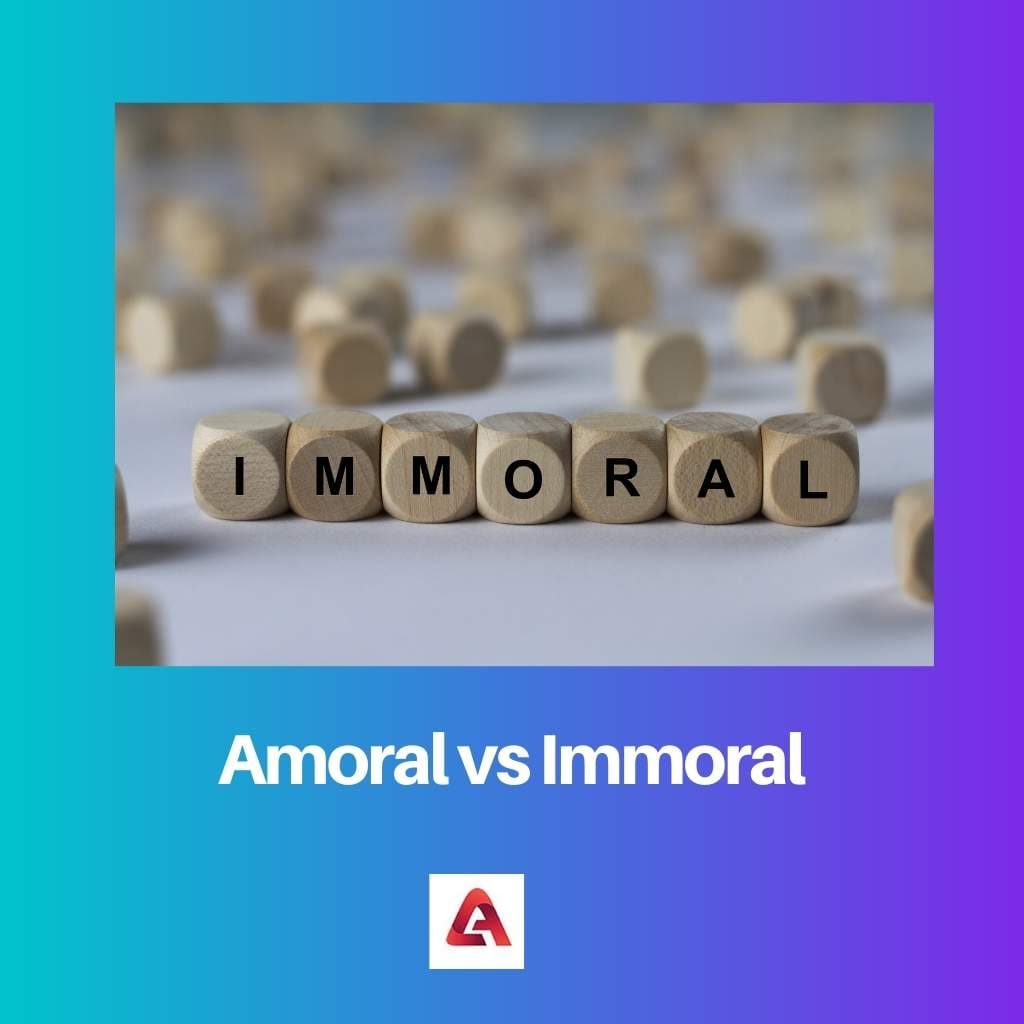 Amoral vs Inmoral