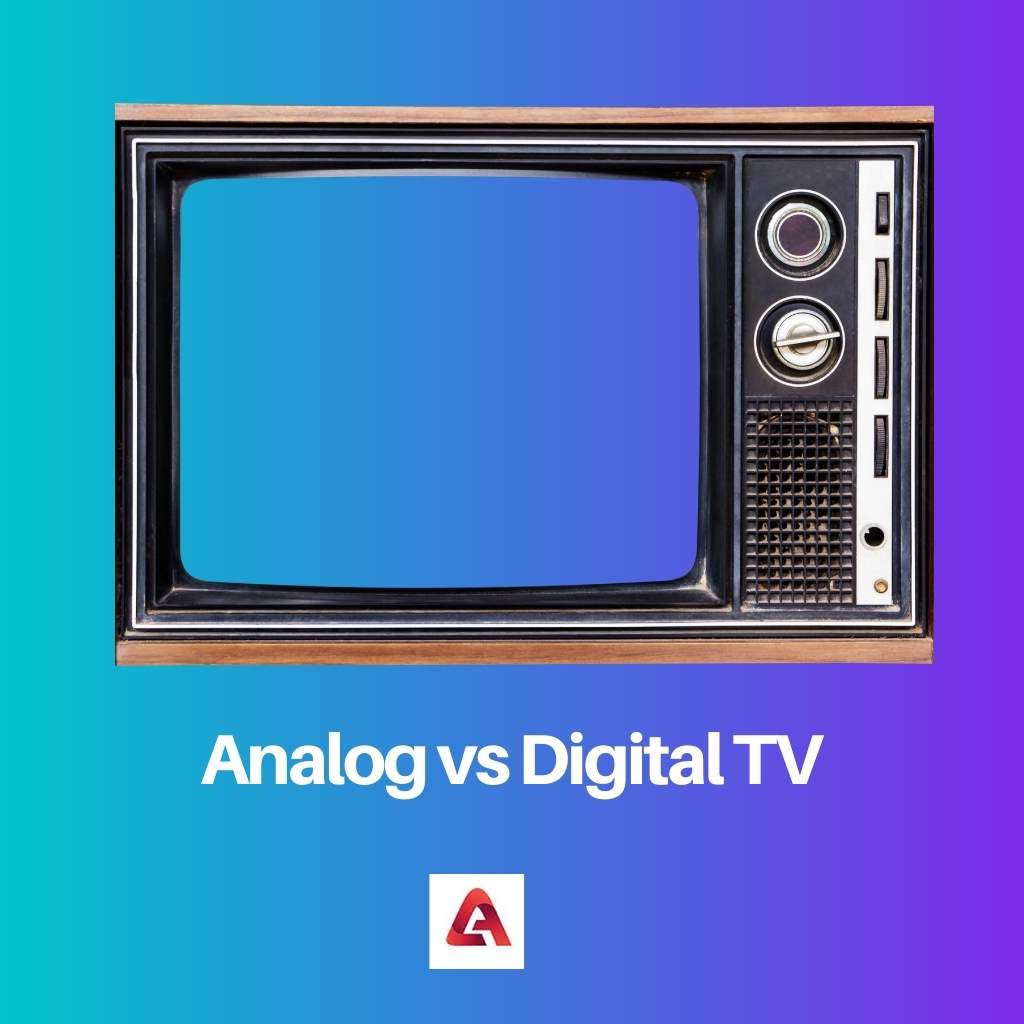 Télévision analogique vs numérique