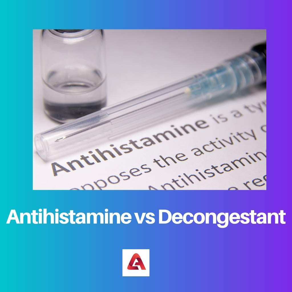 Antihistaminique vs Décongestionnant
