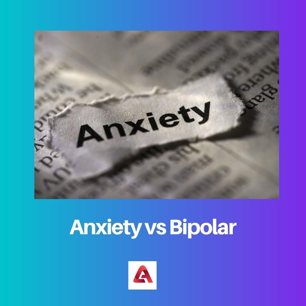 Anxiety vs Bipolar