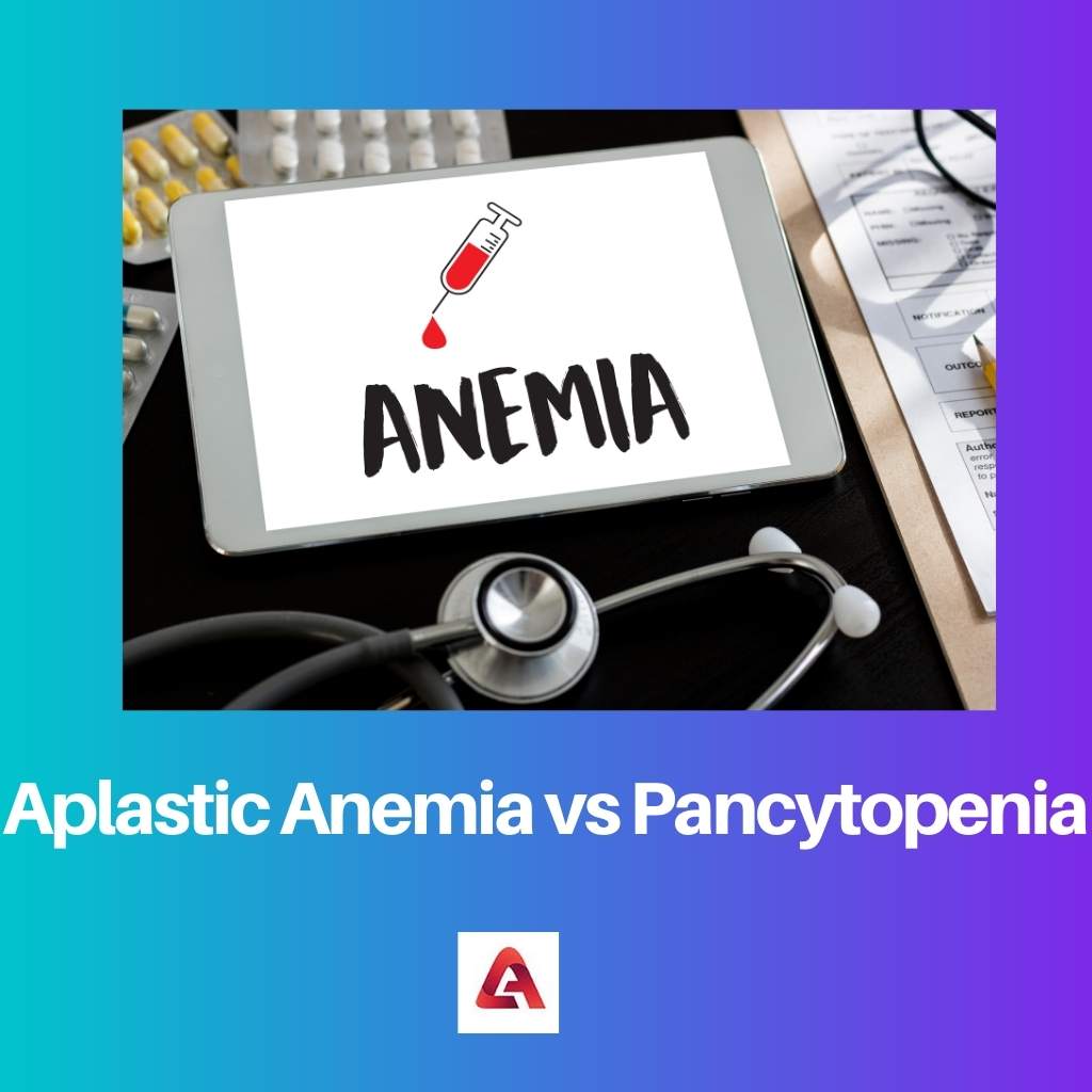 Aplastic Anemia vs Pancytopenia