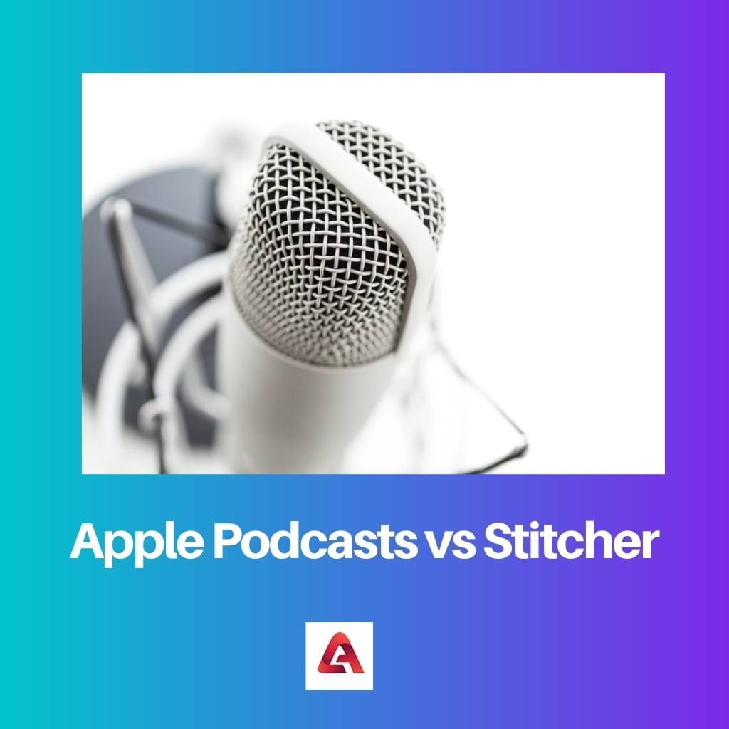 Podcast Apple vs Stitcher