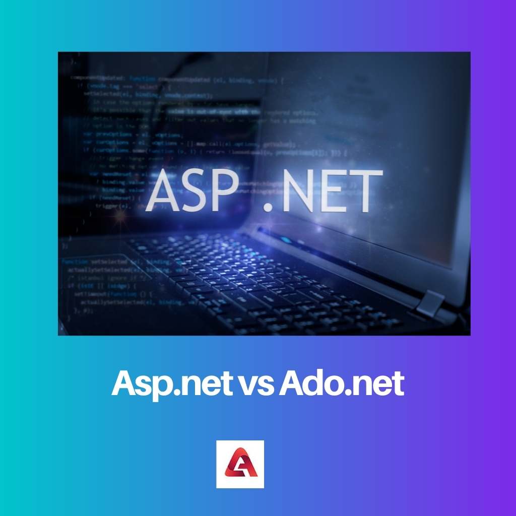 Asp.net vs Ado.net