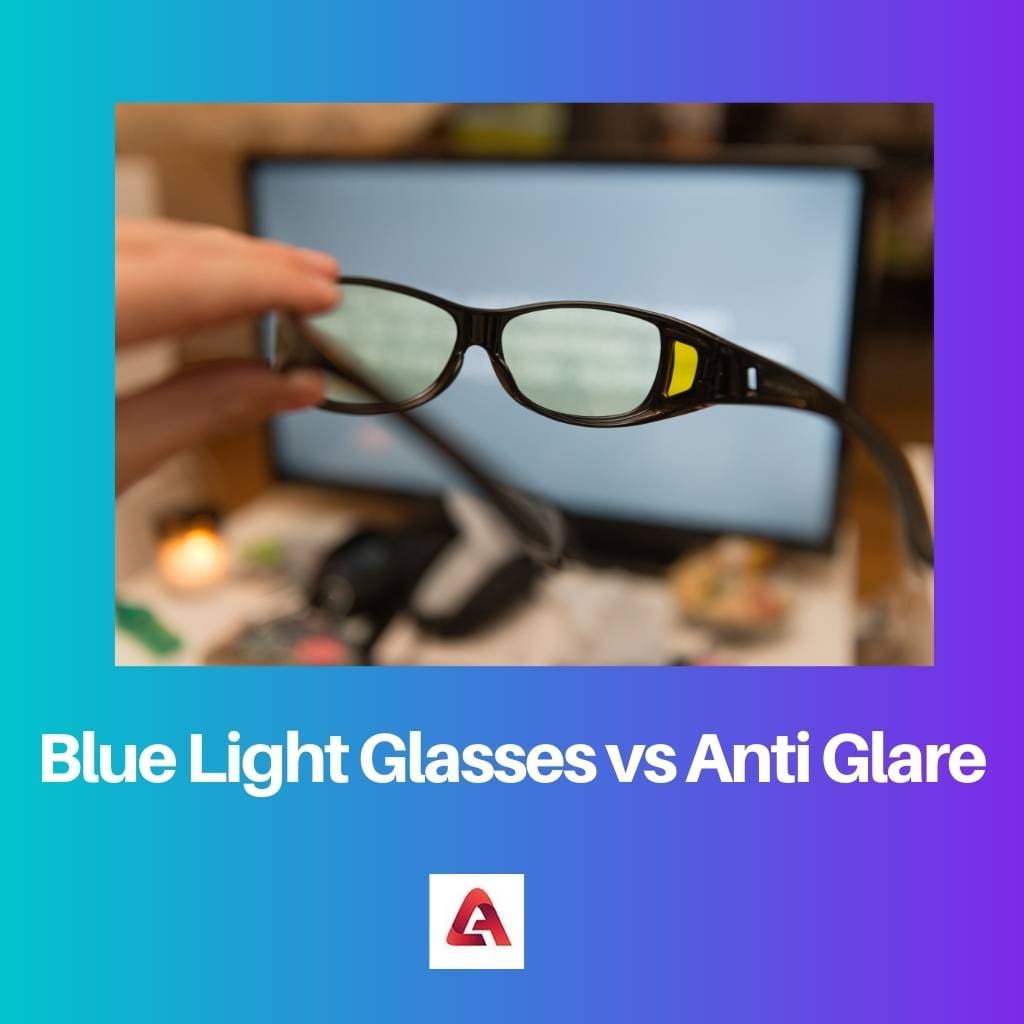 Blue Light Glasses vs Anti Glare