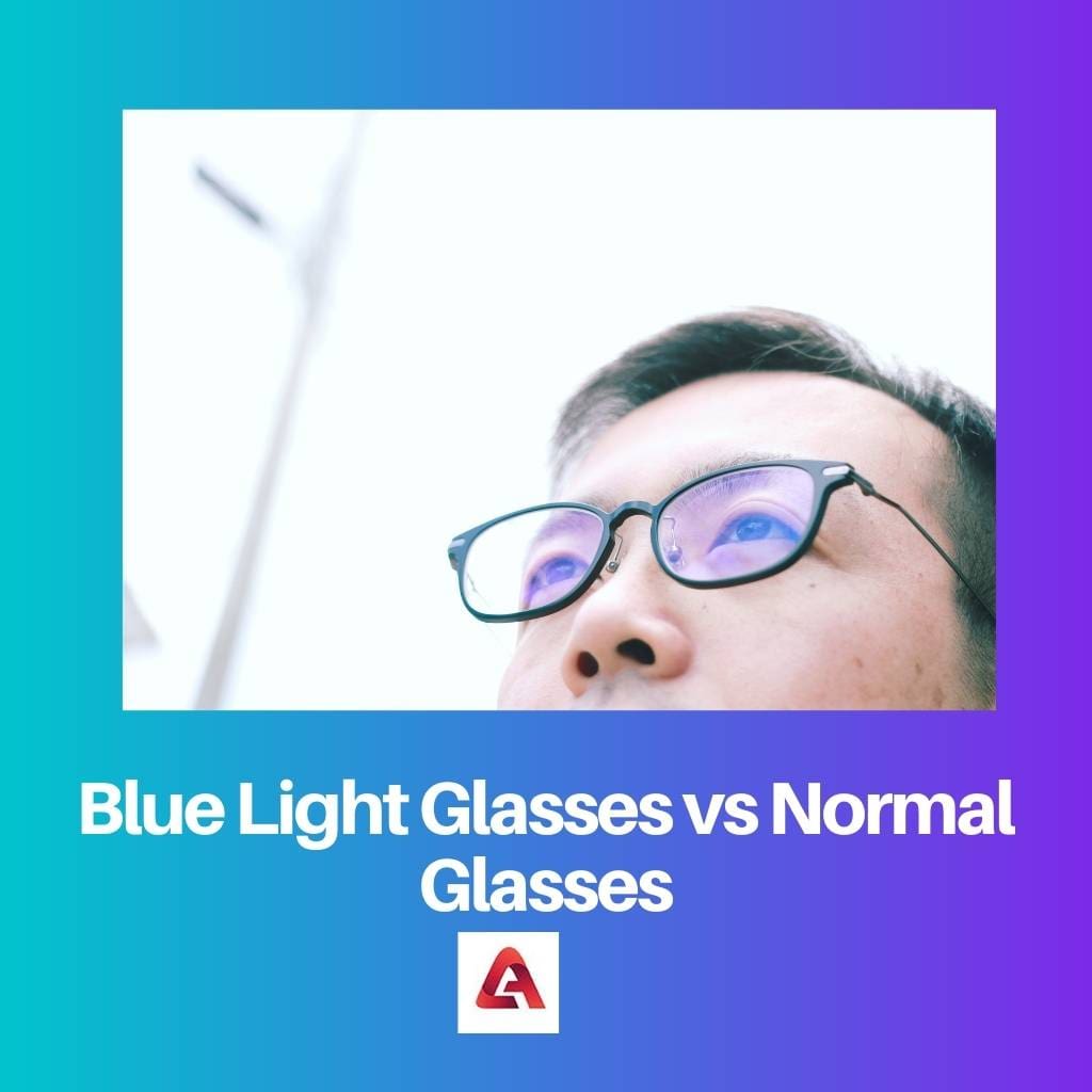 Blue Light Glasses vs Normal Glasses