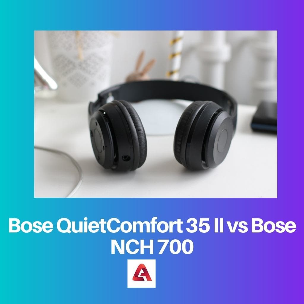 Bose QuietComfort 35 II vs Bose NCH 700