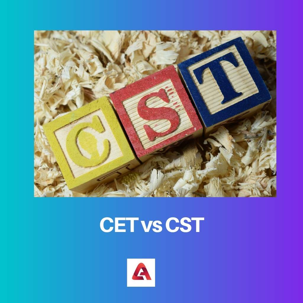 CET против CST