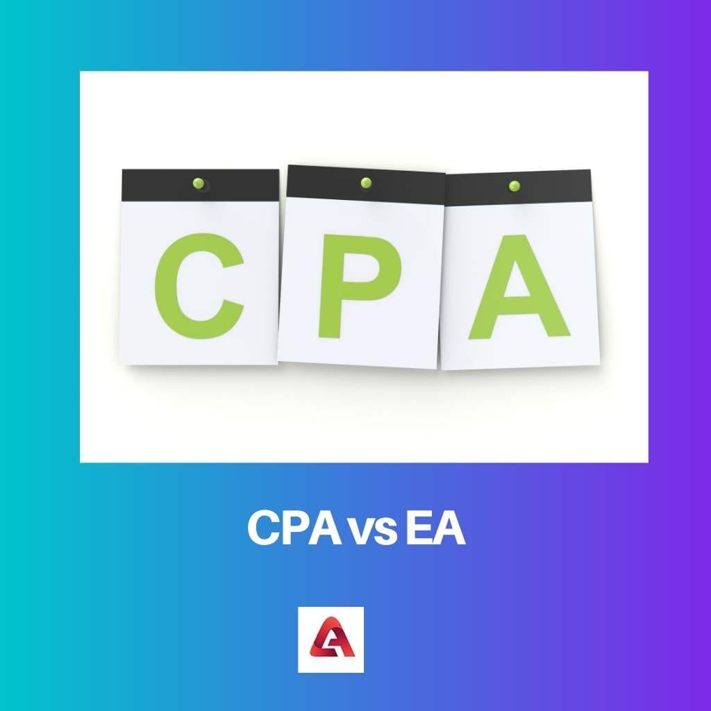 CPA vs. EA