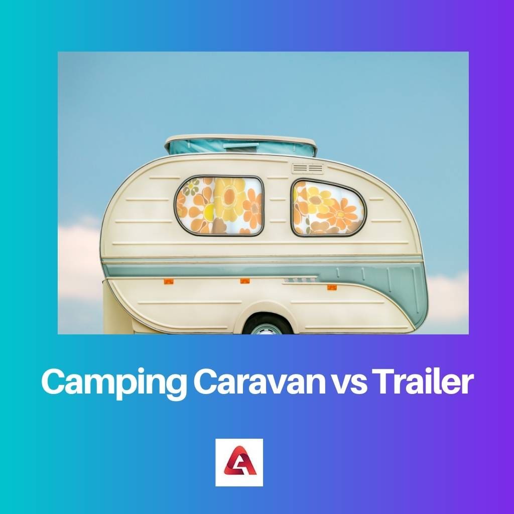 Camping Caravan vs Treiler