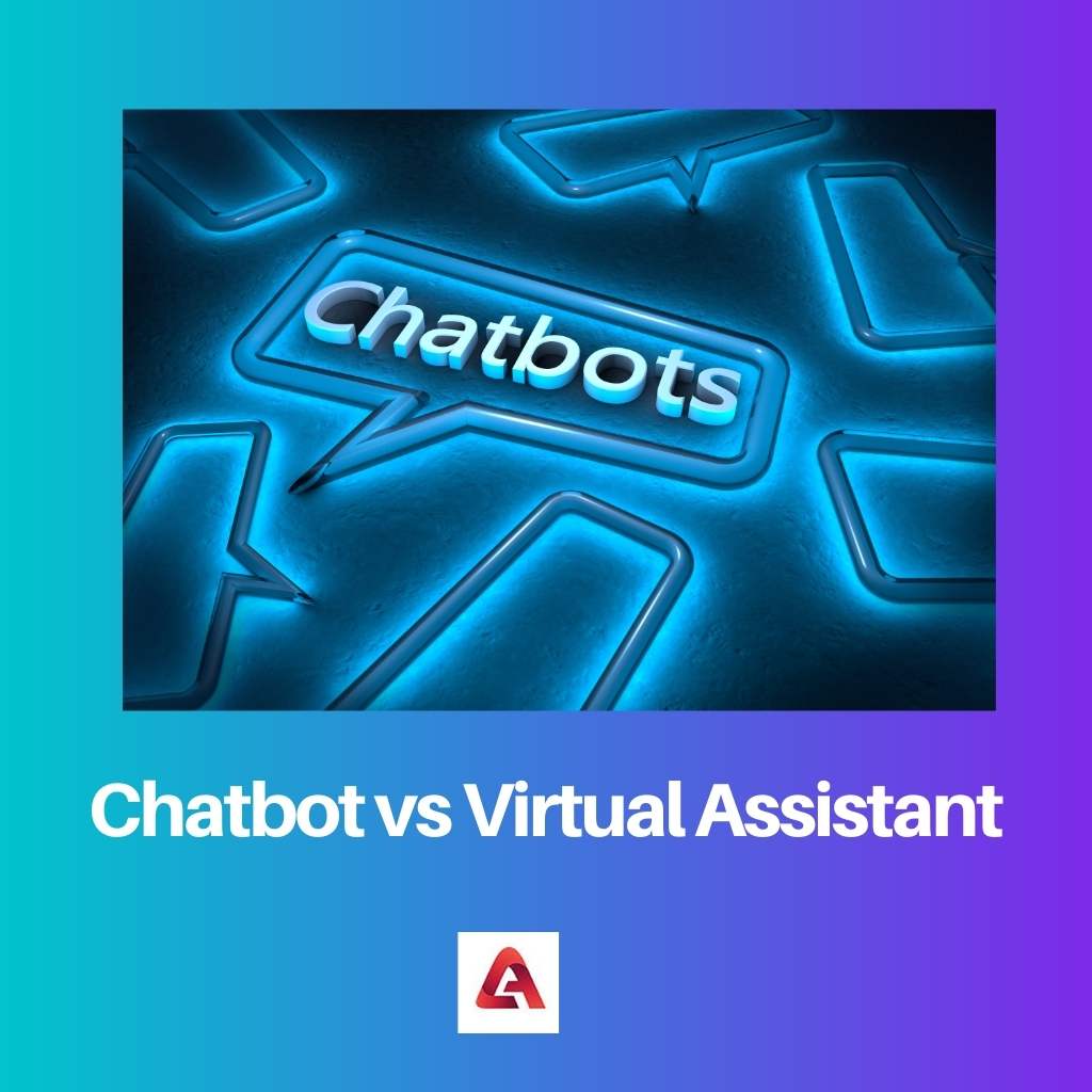 Chatbot vs Virtual Assistant