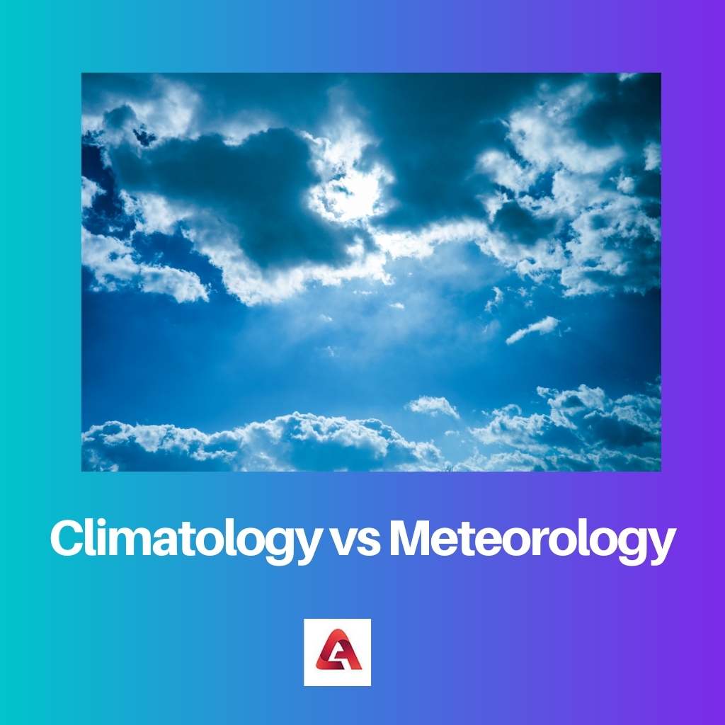 Climatology vs Meteorology