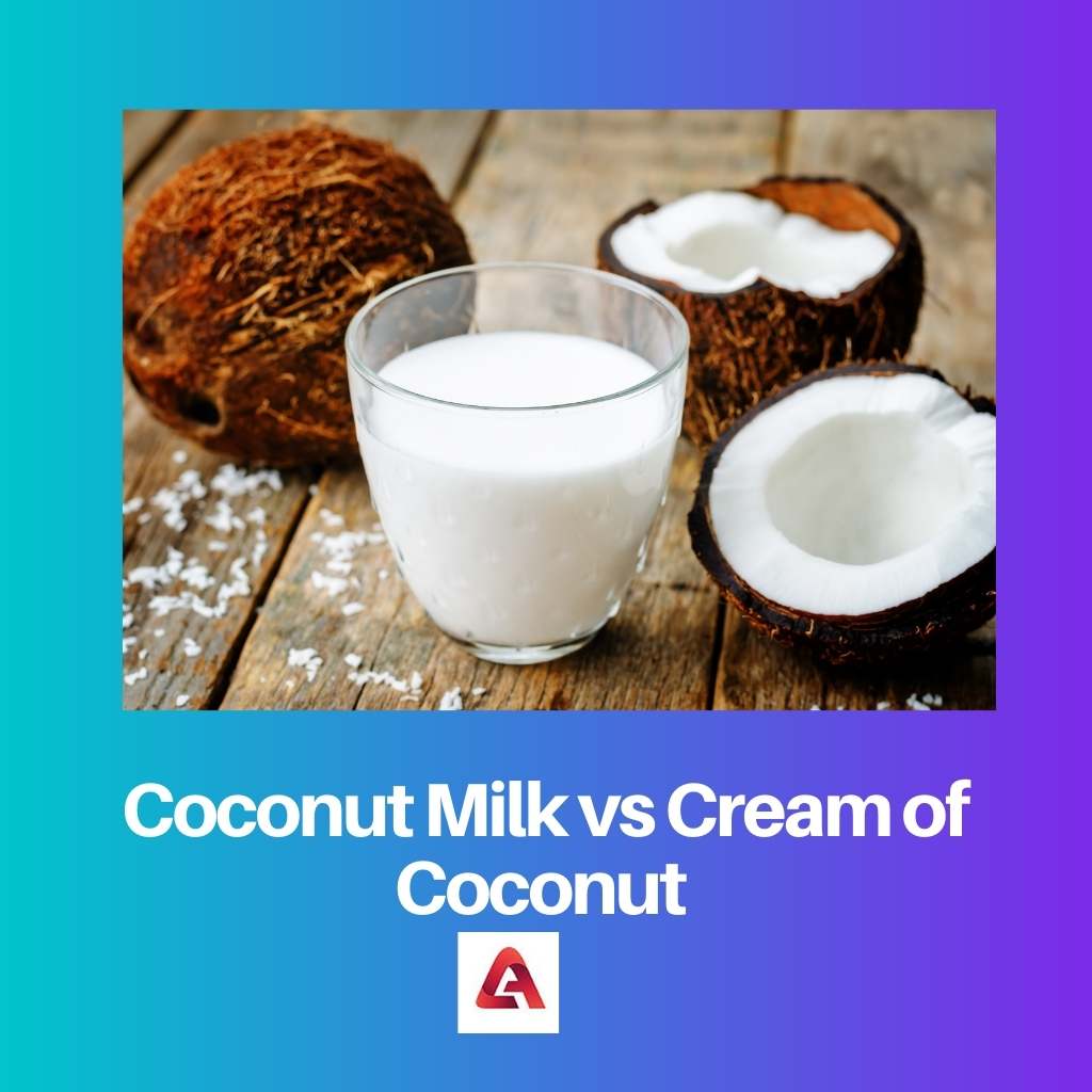 Coconut Milk vs Cream of Coconut