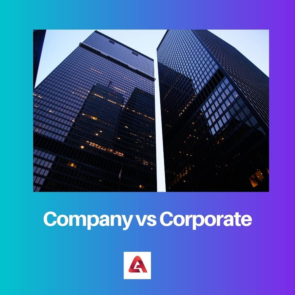 Company vs Corporate