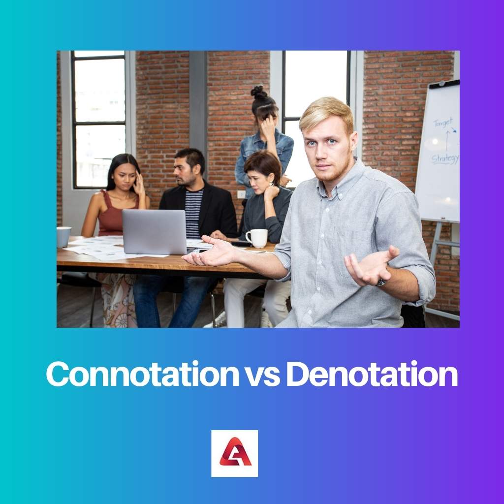 Connotation vs Dénotation