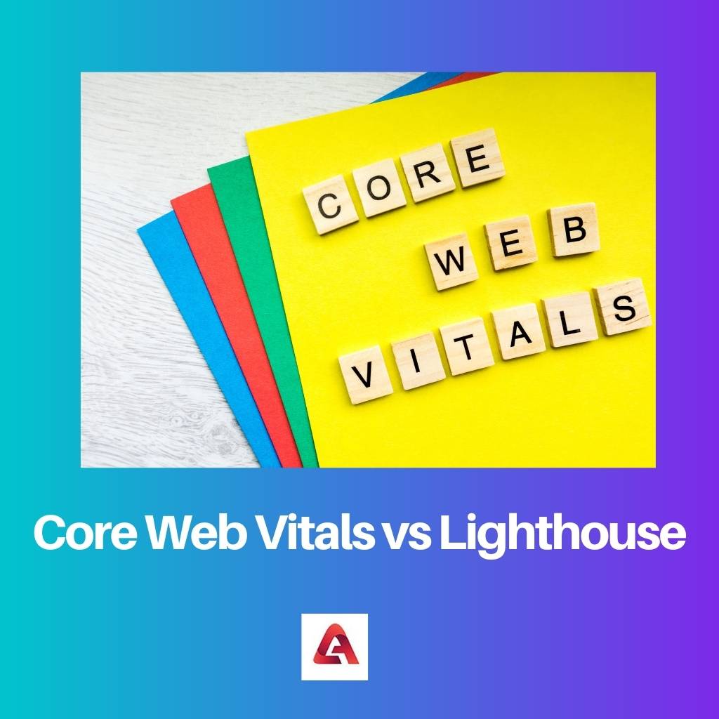Core Web Vitals versus Lighthouse