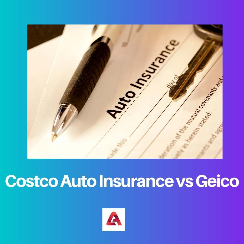 Costco Auto Insurance vs Geico