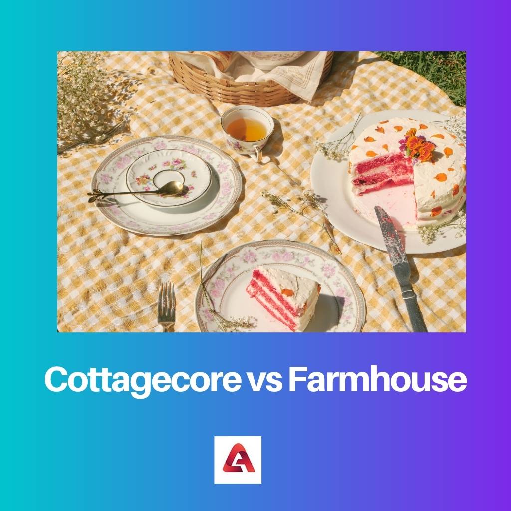 Cottagecore vs Farmhouse