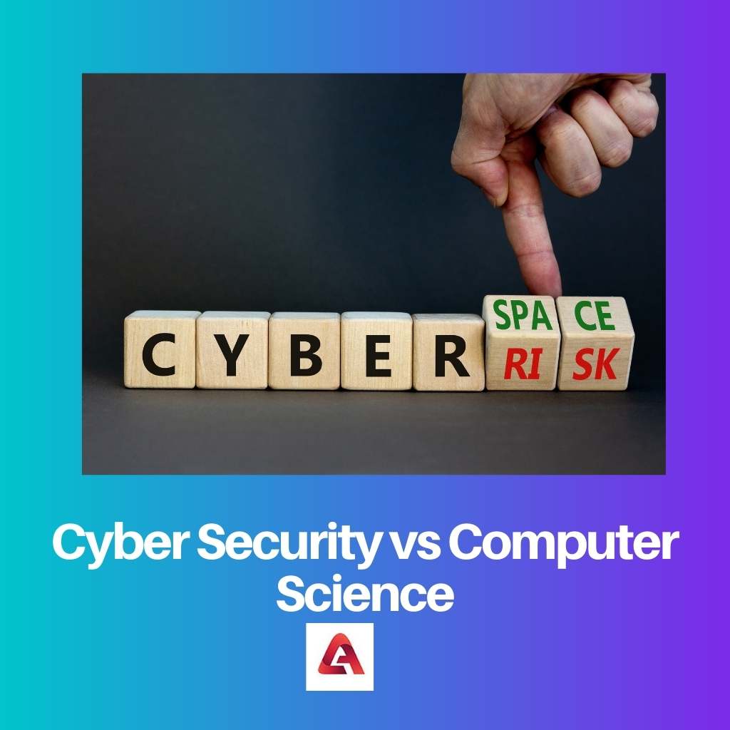 Cyber Security vs Computer Science