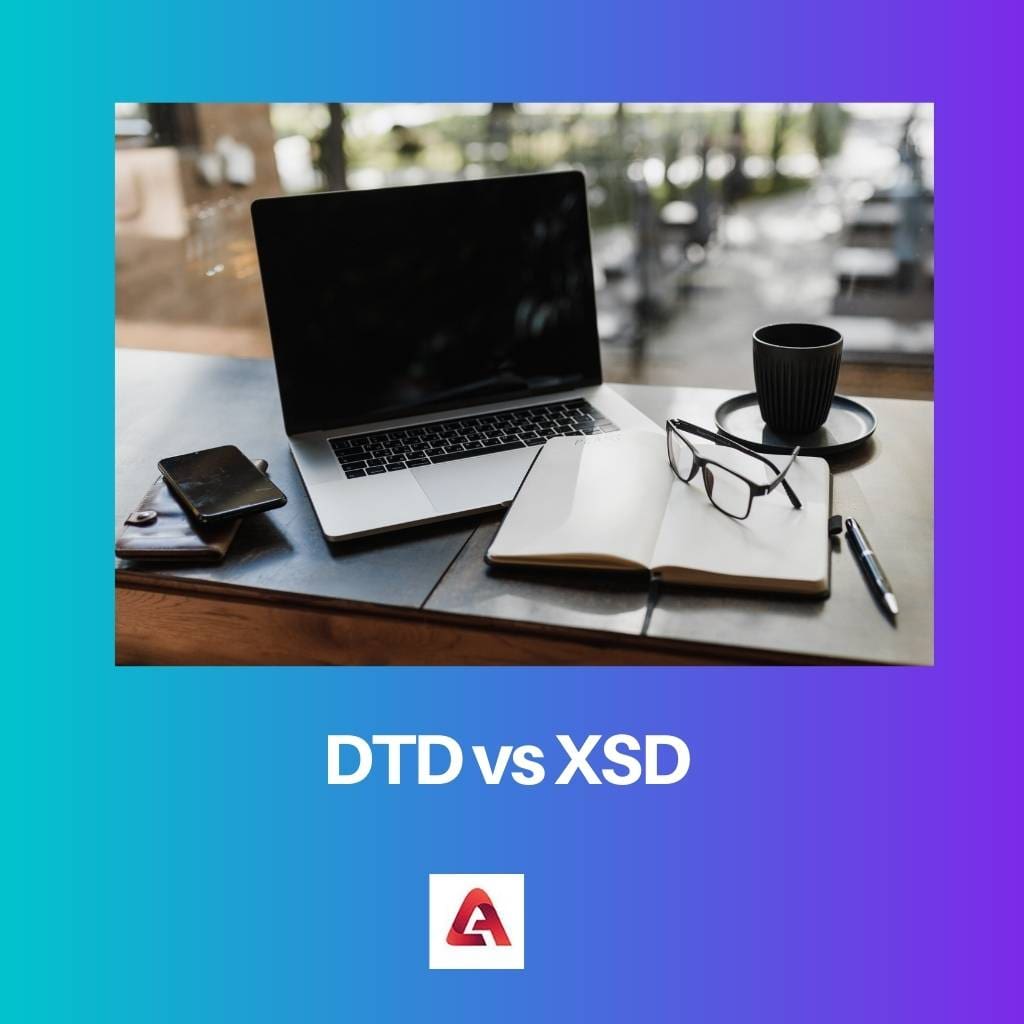 DTD versus XSD