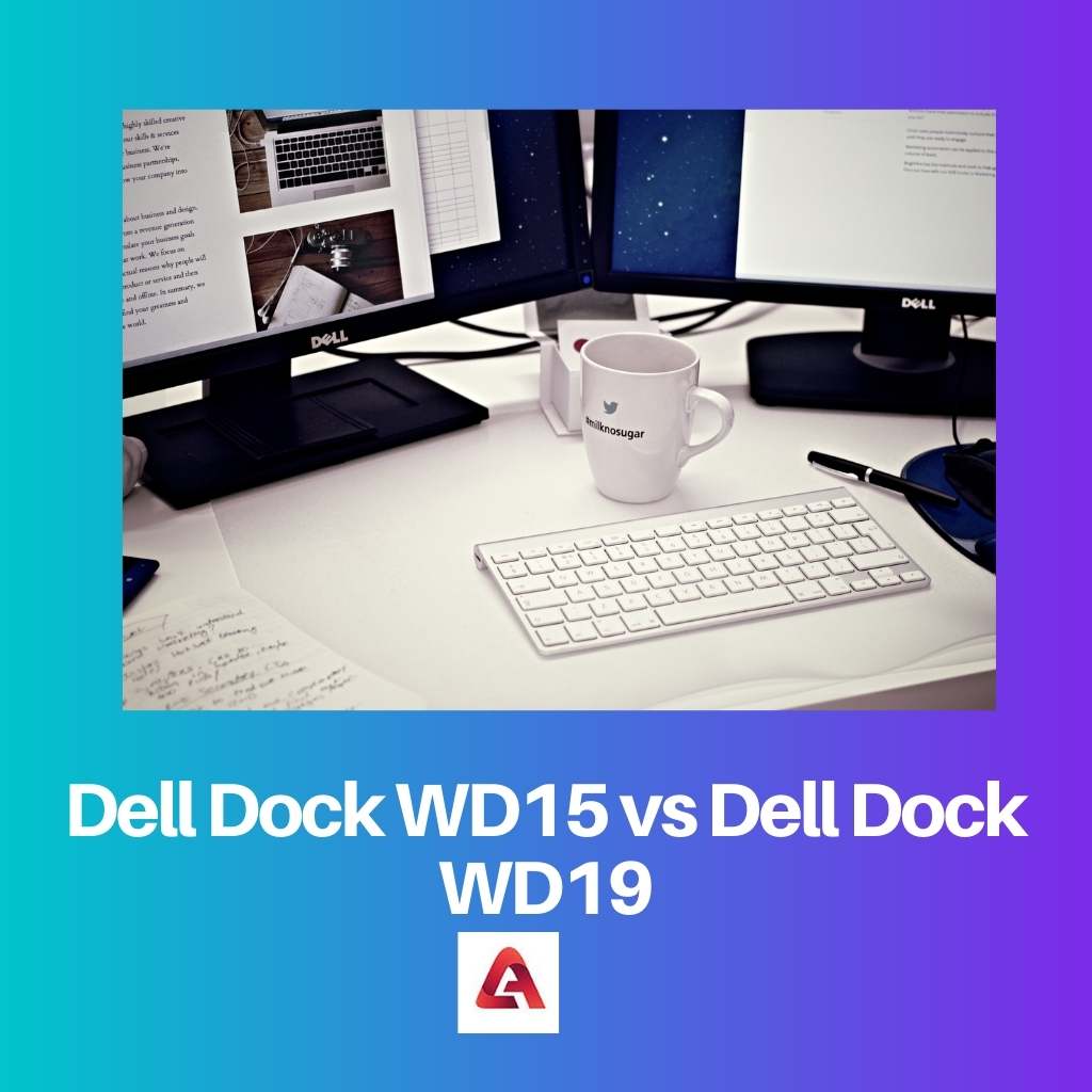 Dell Dock WD15 vs Dell Dock WD19