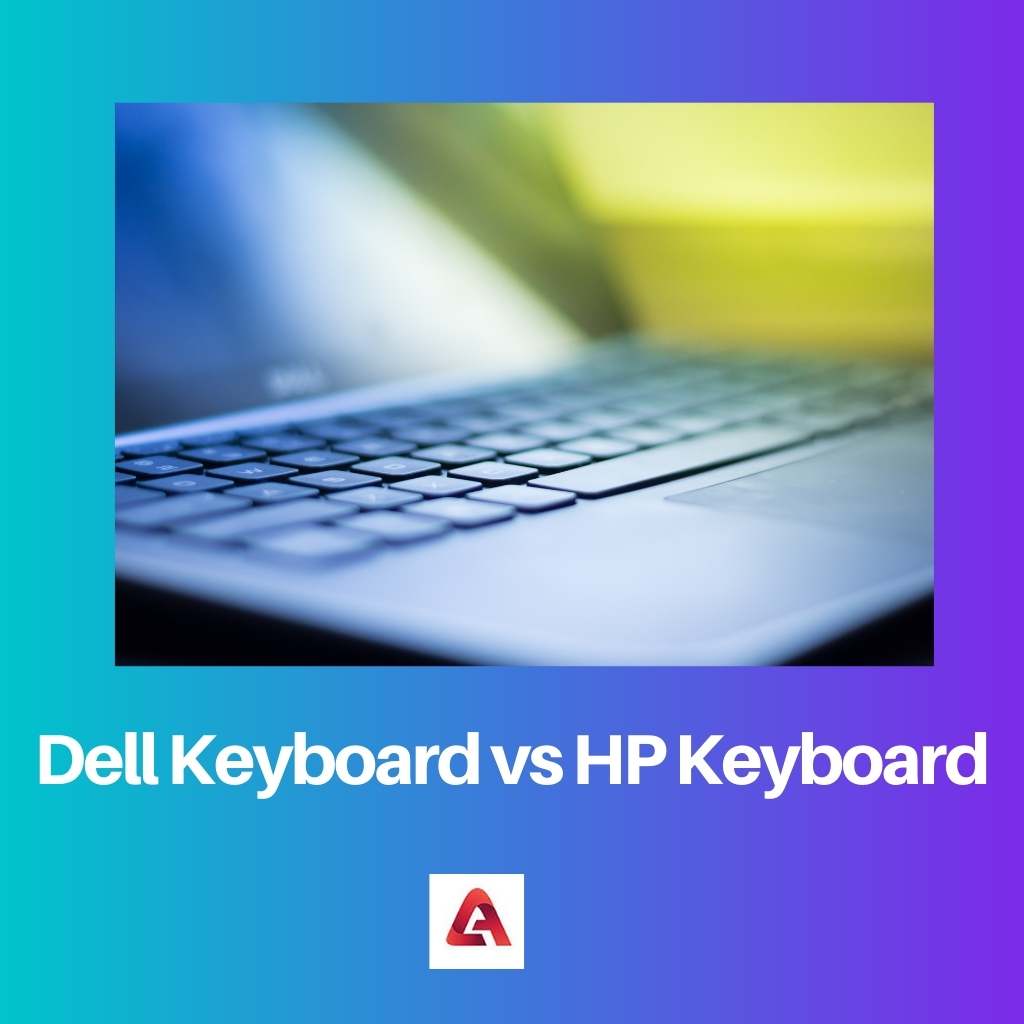 Dell Keyboard vs HP Keyboard