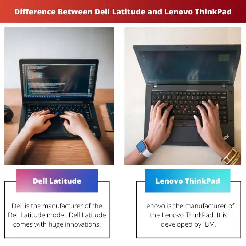 Difference Between Dell Latitude and Lenovo ThinkPad