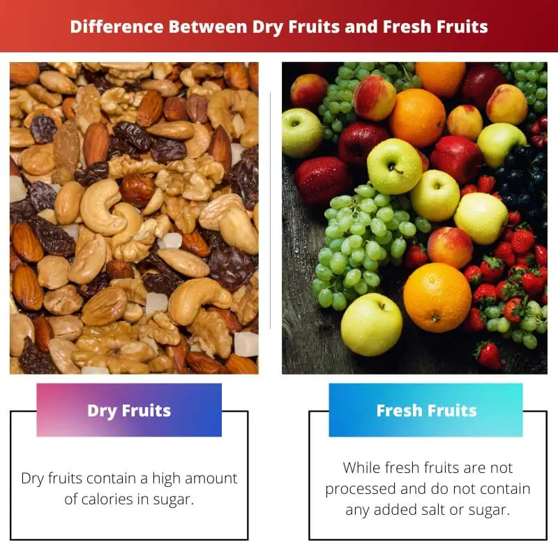 Differenza tra frutta secca e frutta fresca