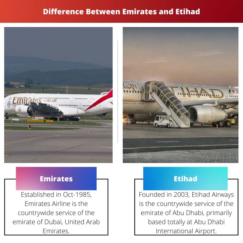 Verschil tussen Emiraten en Etihad