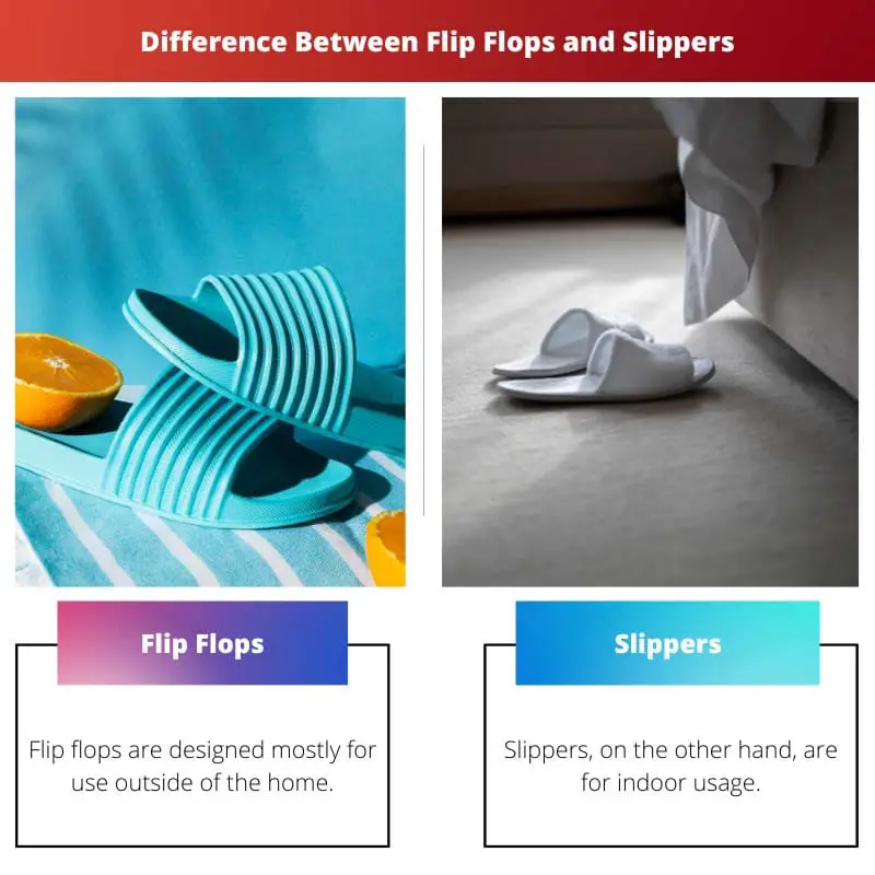 Forskellen mellem flip flops og hjemmesko