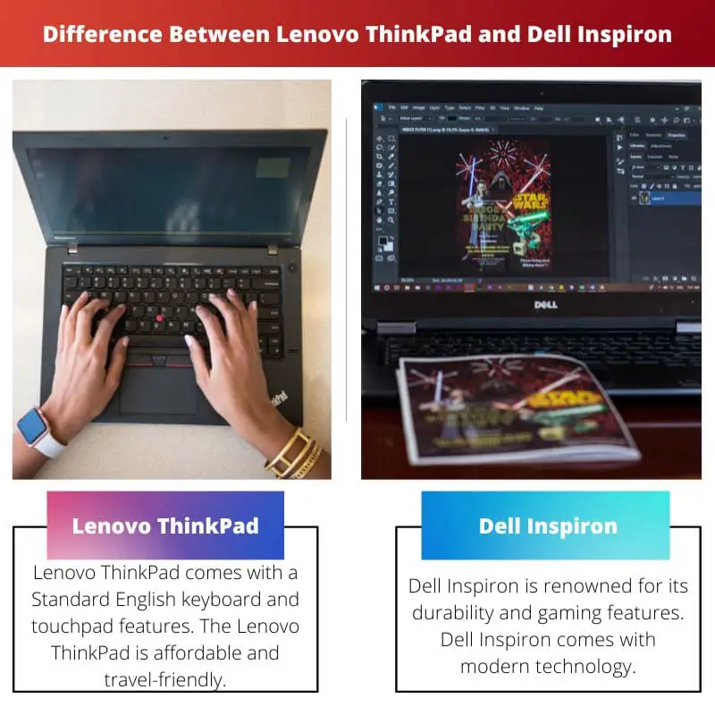 Erinevus Lenovo ThinkPadi ja Dell Inspironi vahel